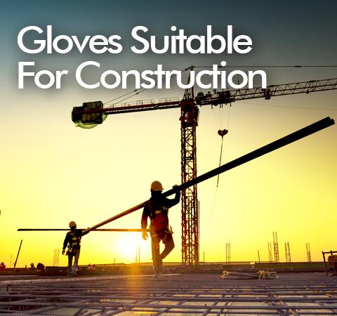 Safety Gloves & Workwear Suitable For The Construction Industry